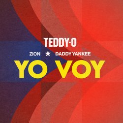 Cover Zion & Daddy Yankee & TEDDY-O - Yo Voy (Remix)