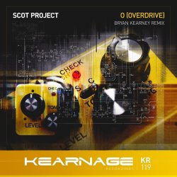Cover Scot Project - O (Overdrive) (Bryan Kearney Remix)