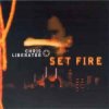 Cover Chris Liberator - Set Fire Chris Liberator - Set Fire