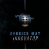 Cover Derrick May - Daymares, It Is What It Is Derrick May - Daymares, It Is What It Is