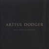 Artful Dodger - What You Gonna Do (Kinell House Mix)