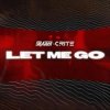 Cover StrajGer & Crite - LET ME GO StrajGer & Crite - LET ME GO