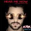 Cover Alok, Bruno Martini feat. Zeeba - Hear Me Now (Club Edit) Alok, Bruno Martini feat. Zeeba - Hear Me Now (Club Edit)