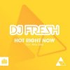 Cover DJ Fresh Ft. Rita Ora - Hot Right Now (Instrumental) DJ Fresh Ft. Rita Ora - Hot Right Now (Instrumental)