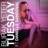 Cover Burak Yeter - Tuesday Burak Yeter - Tuesday