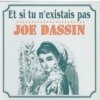 Cover Joe Dassin - Et Si Tu N'existais Pas Joe Dassin - Et Si Tu N'existais Pas