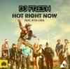 Cover Fresh feat. Rita Ora - Hot Right Now (radio edit) Fresh feat. Rita Ora - Hot Right Now (radio edit)