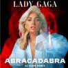 Cover Lady Gaga (Dj Dark Remix) - Abracadabra (Dj Dark Remix) Lady Gaga (Dj Dark Remix) - Abracadabra (Dj Dark Remix)