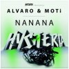 Alvaro & MOTi - NaNaNa (Original Mix)