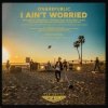 Cover OneRepublic - I Ain't Worried OneRepublic - I Ain't Worried
