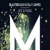 Cover BlasterJaxx, Olly James - Life Is Music BlasterJaxx, Olly James - Life Is Music