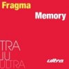 Cover Fragma - Memory (Radio Mix) Fragma - Memory (Radio Mix)
