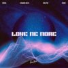 Cover Foínix & Edward Maya & Rolipso & ERIICE - Love me more Foínix & Edward Maya & Rolipso & ERIICE - Love me more