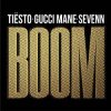 Cover Tiësto, Sevenn, Gucci Mane - BOOM Tiësto, Sevenn, Gucci Mane - BOOM
