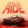 Cover KSHMR - Wild Ride KSHMR - Wild Ride