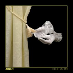 Cover ADULT. - This Behavior