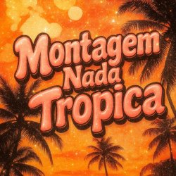 Cover Eternxlkz - Montagem Nada Tropica (Sped Up)