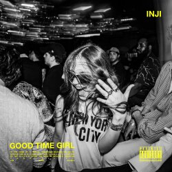 Cover INJI - GOOD TIME GIRL