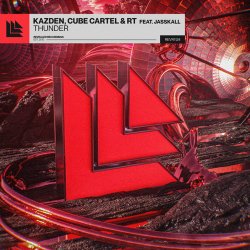 Cover Kazden & Cube Cartel & RT & JASSKALL - Thunder