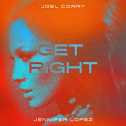 Cover Joel Corry & Jennifer Lopez - Get Right
