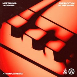 Cover Neptunica & Corona - The Rhythm Of The Night (Athenica Remix)
