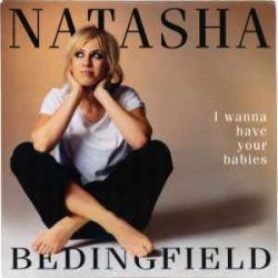 Cover Natasha Bedingfield - I Wanna Have Your Babies (Radio Edit)