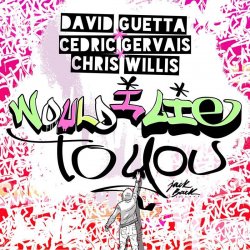 Cover David Guetta & Cedric Gervais & Chris Willis - Would I Lie To You (Festival Mix)