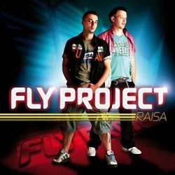Cover Fly Project - Raisa (Radio Edit - Original Romanian Version)