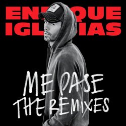 Cover Enrique Iglesias - ME PASE (feat. Farruko) (Ender Thomas Pop Remix)