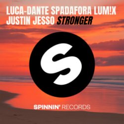 Cover Luca-Dante Spadafora & LUM!X & Justin Jesso - Stronger