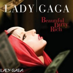 Cover Lady Gaga - Beautiful Dirty Rich (Radio Edit)