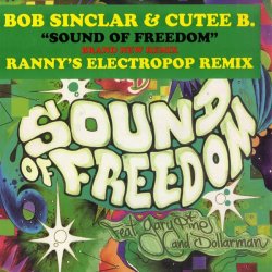 Cover Bob Sinclar & Cutee B Ft Gary'Nesta' - Sound Of Freedom