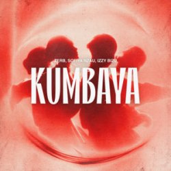 Cover Zerb & Sofiya Nzau & Izzy Bizu - Kumbaya