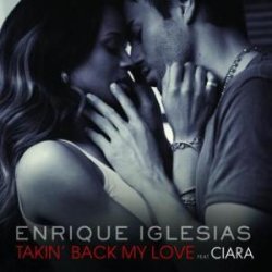 Cover Enrique Iglesias ft Ciara - Takin back my love