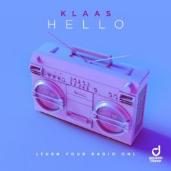 Cover Klaas - Hello (Turn Your Radio On)