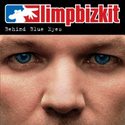 Cover Limp Bizkit - Behind Blue Eyes (Album Version)