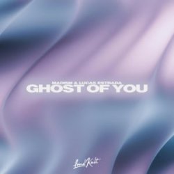 Cover Lucas Estrada & Madism - Ghost Of You