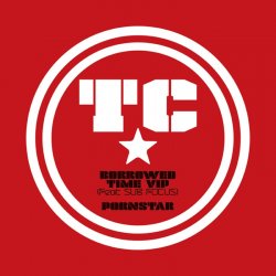 Cover TC feat Sub Focus - Borrowed Time VIP