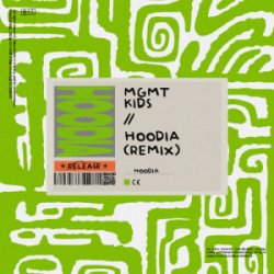Cover MGMT - Kids (Hoodia Remix)