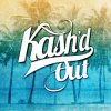 Kash'd Out - Take Your Time