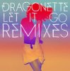 Cover Dragonette - Let it Go Dragonette - Let it Go