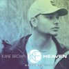 Cover Kane Brown - Heaven (Acoustic) Kane Brown - Heaven (Acoustic)