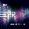 Cover Quiz - Something (CJ Stone festival mix) Quiz - Something (CJ Stone festival mix)