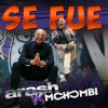 Cover Arash vs Mohombi - Se Fue (Extended) Arash vs Mohombi - Se Fue (Extended)