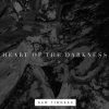 Cover Sam Tinnesz - Heart of the Darkness Sam Tinnesz - Heart of the Darkness
