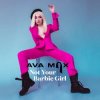 Cover Ava Max - Not Your Barbie Girl Ava Max - Not Your Barbie Girl
