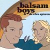 Cover Balsam Boys - Balsam Ge Oss Mer Balsam Boys - Balsam Ge Oss Mer