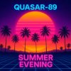Cover Quasar-89 - Summer Evening Quasar-89 - Summer Evening