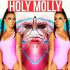 Cover Holy Molly ft. DJ M.E.G. - Kill Me All Night Long Holy Molly ft. DJ M.E.G. - Kill Me All Night Long