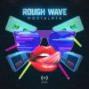 Cover Rough Wave - Nostalgia (Original Mix) Rough Wave - Nostalgia (Original Mix)